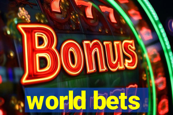 world bets